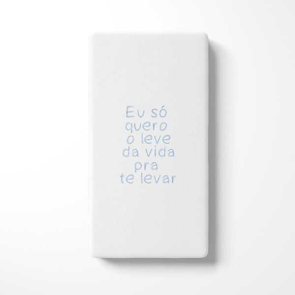 frase o leve da vida no lençol de elástico berço e mini cama