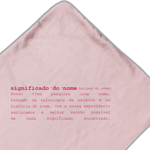 significado do nome na toalha com capuz rosa boto viés cinza