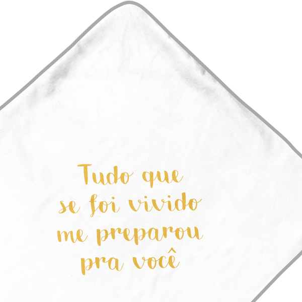 frase tudo que se foi vivido na toalha com capuz